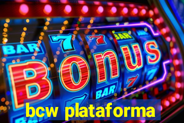 bcw plataforma