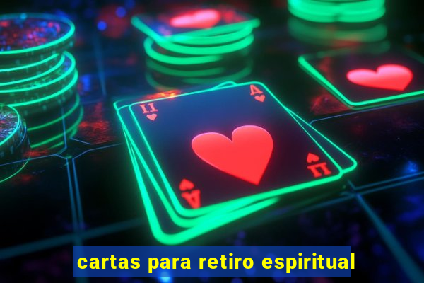 cartas para retiro espiritual