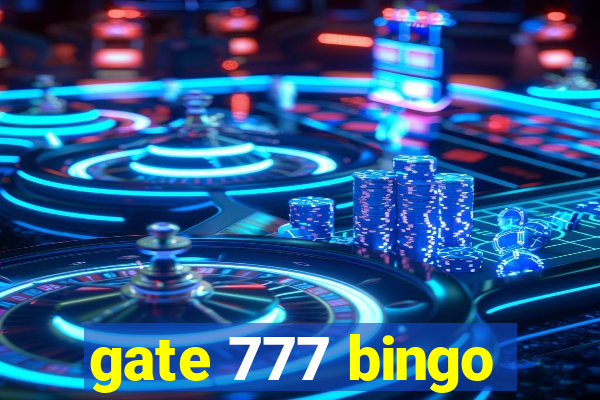 gate 777 bingo