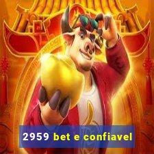 2959 bet e confiavel