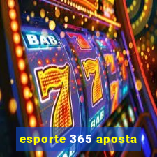 esporte 365 aposta