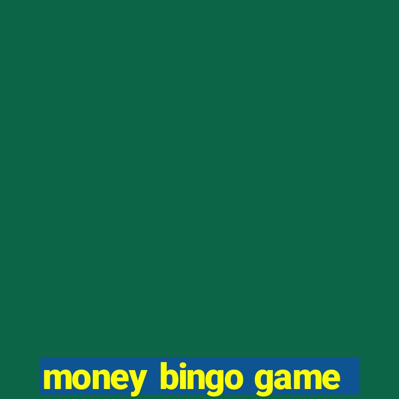 money bingo game