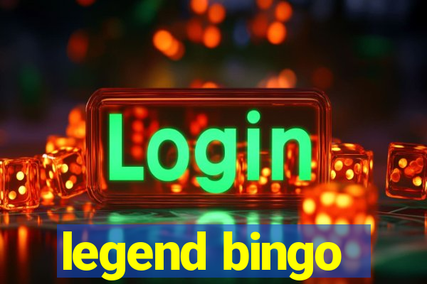 legend bingo