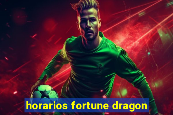 horarios fortune dragon