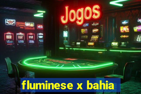 fluminese x bahia