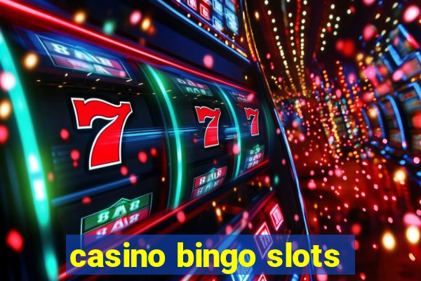 casino bingo slots