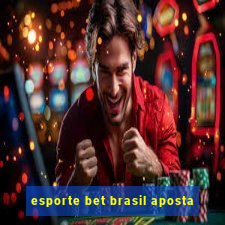 esporte bet brasil aposta