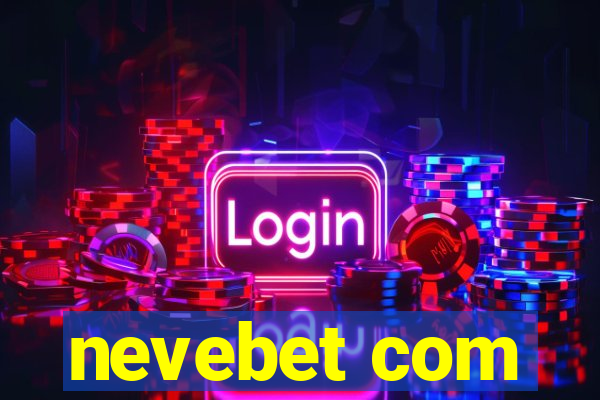 nevebet com