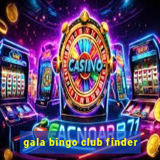 gala bingo club finder