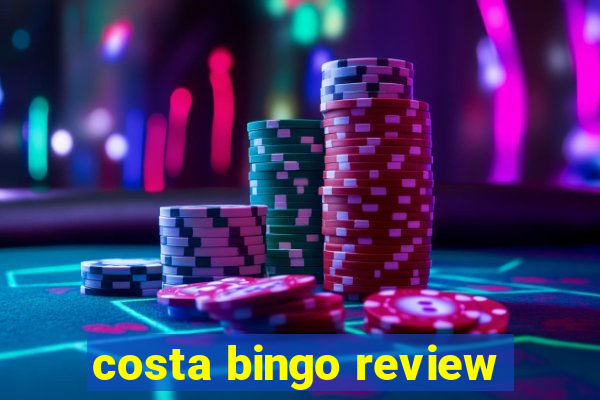 costa bingo review