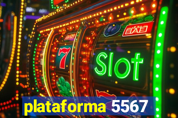 plataforma 5567