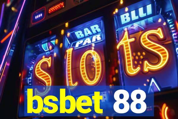 bsbet 88