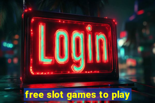 free slot games to play