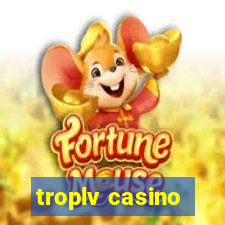 troplv casino