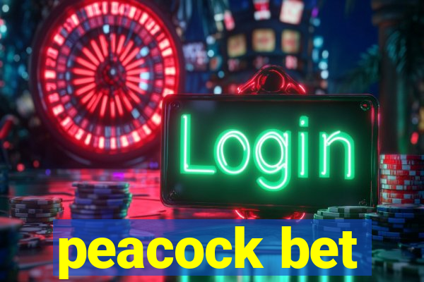 peacock bet