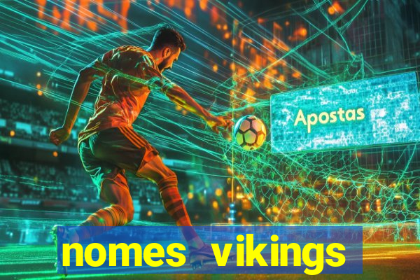 nomes vikings masculinos e significados