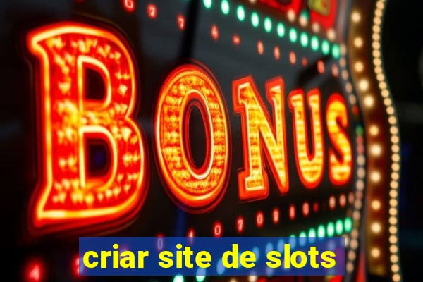 criar site de slots