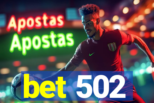 bet 502