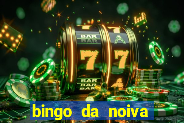 bingo da noiva para imprimir