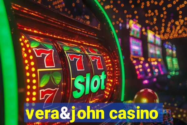 vera&john casino