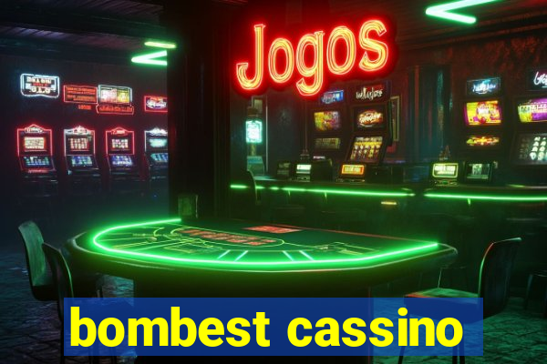 bombest cassino