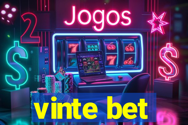 vinte bet