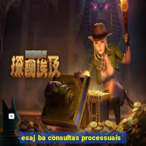 esaj ba consultas processuais