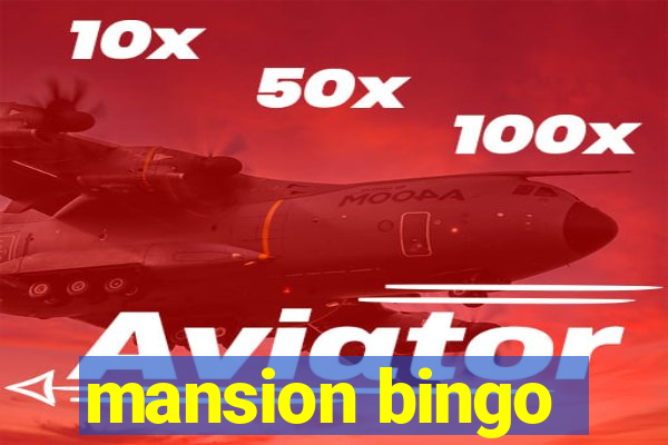 mansion bingo