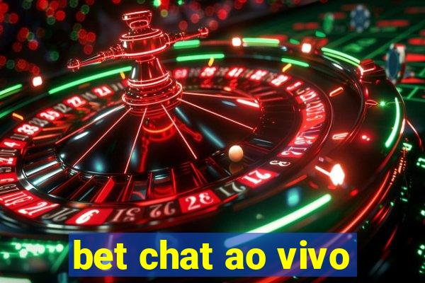 bet chat ao vivo