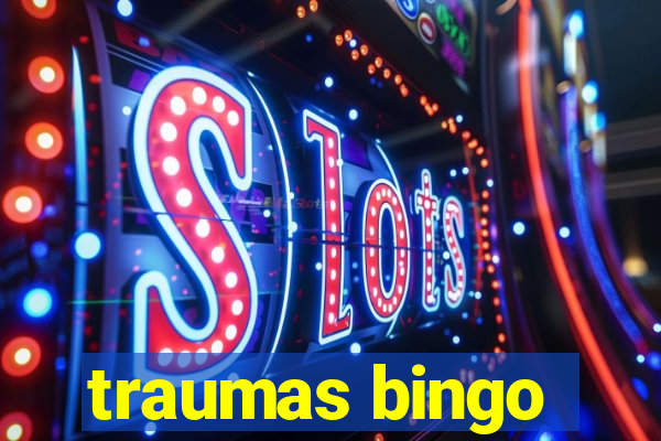 traumas bingo