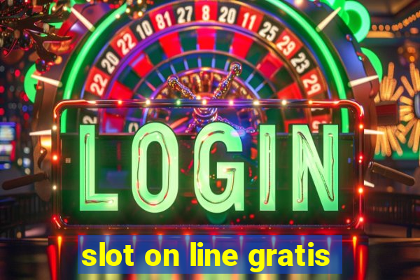 slot on line gratis