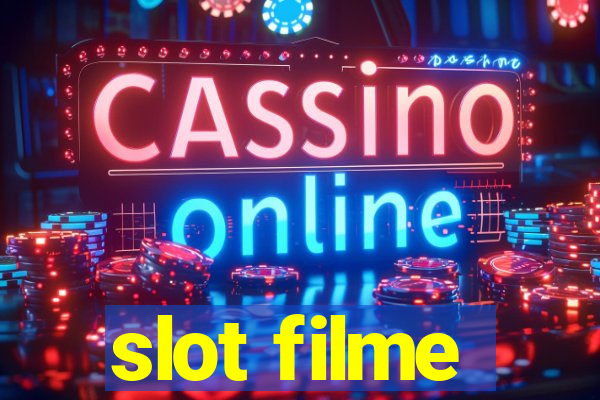 slot filme