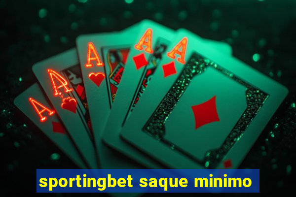 sportingbet saque minimo