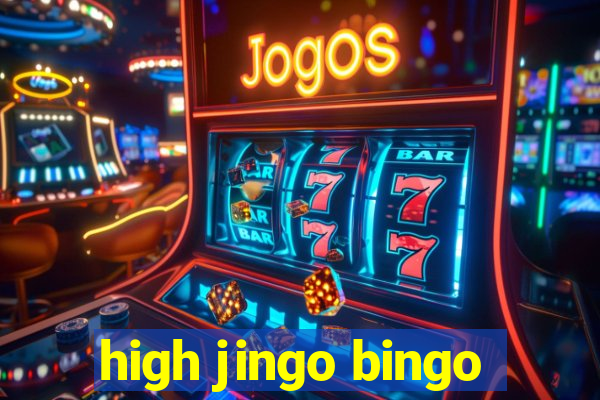 high jingo bingo