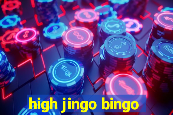 high jingo bingo