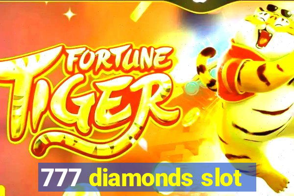 777 diamonds slot