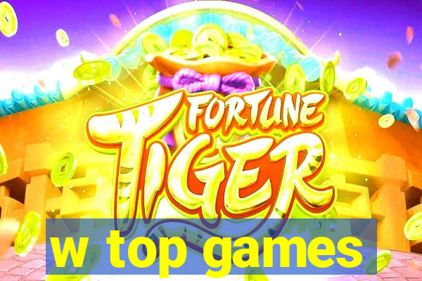 w top games