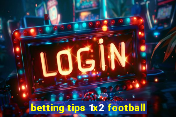 betting tips 1x2 football