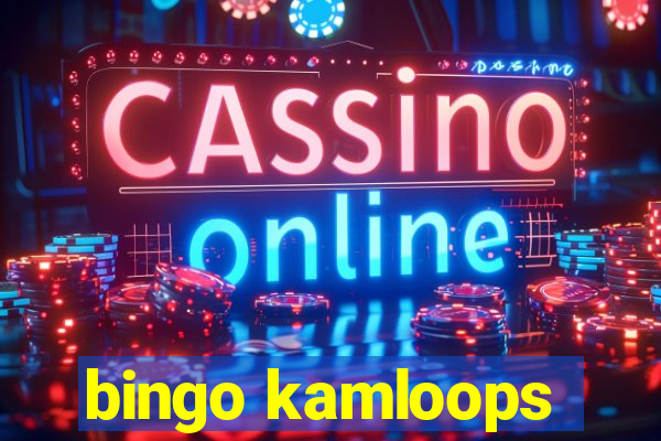 bingo kamloops