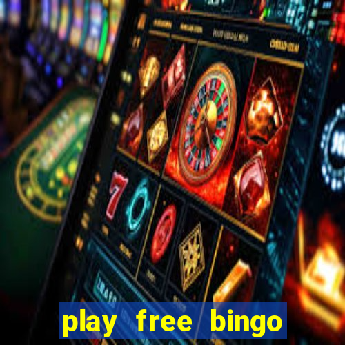 play free bingo win cash