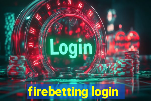 firebetting login