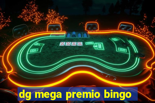 dg mega premio bingo