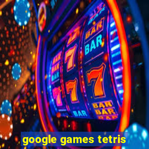 google games tetris