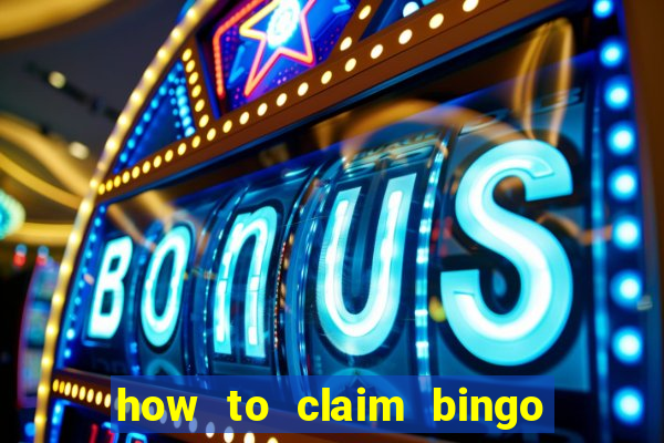 how to claim bingo plus jackpot