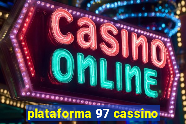 plataforma 97 cassino