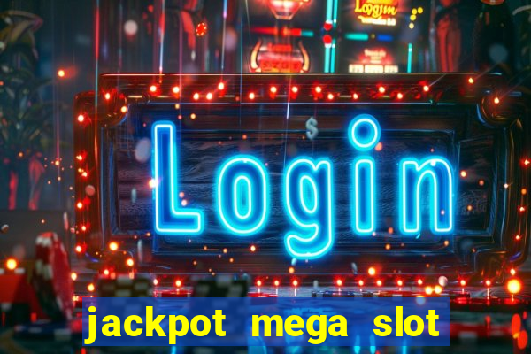 jackpot mega slot cash winner