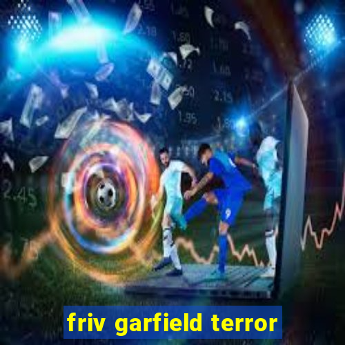 friv garfield terror