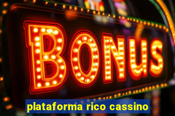 plataforma rico cassino