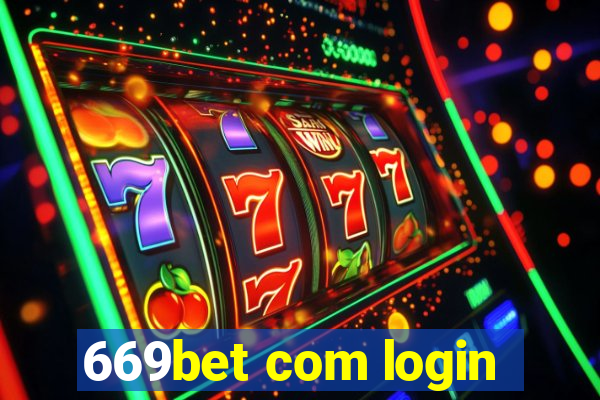 669bet com login