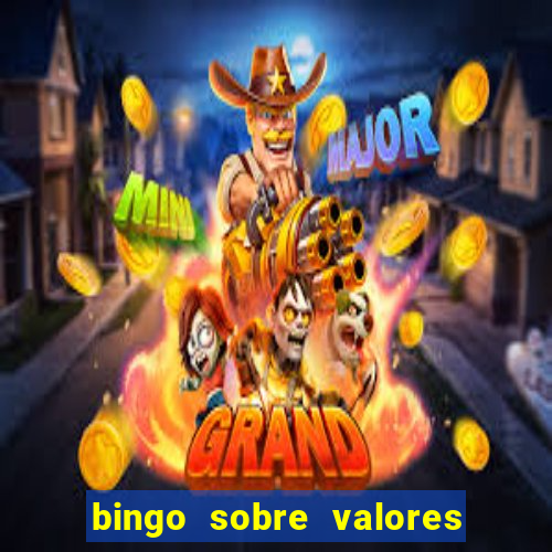 bingo sobre valores para imprimir